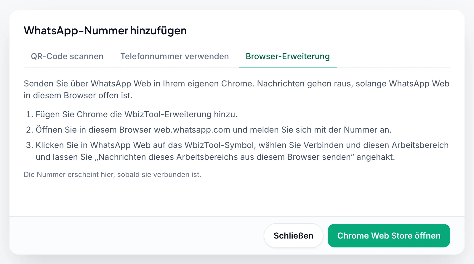 Das Fenster WhatsApp-Nummer hinzufügen auf dem Tab Browser-Erweiterung: drei Schritte zum Hinzufügen der Erweiterung, zum Öffnen von WhatsApp Web und zum Verbinden sowie die Schaltfläche Chrome Web Store öffnen