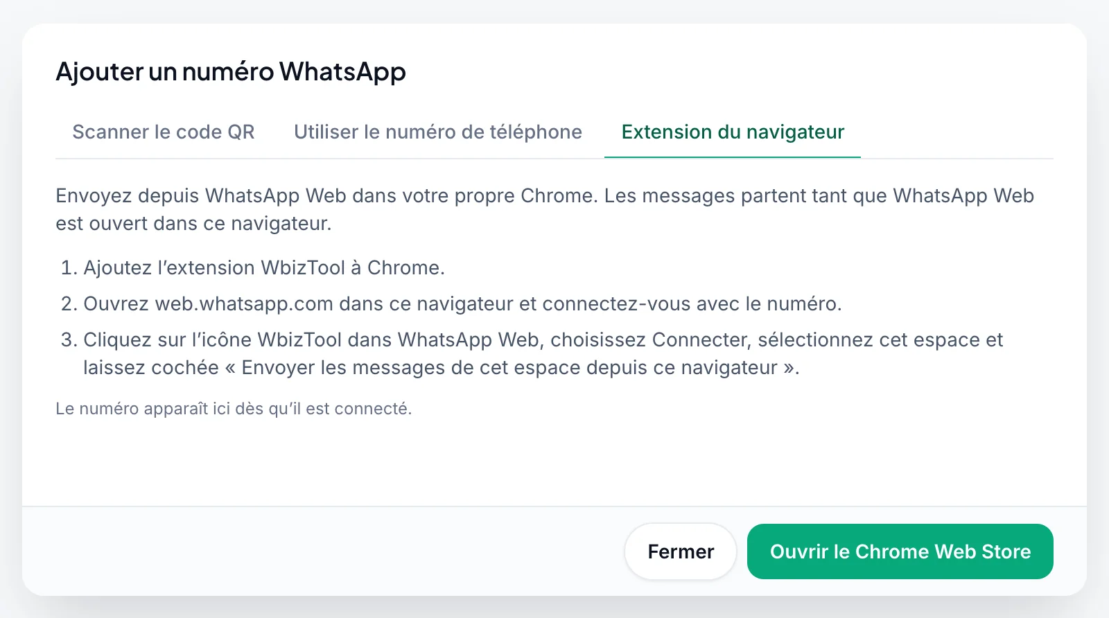 La fenêtre Ajouter un numéro WhatsApp sur l'onglet Extension du navigateur : trois étapes pour ajouter l'extension, ouvrir WhatsApp Web et se connecter, et le bouton Ouvrir le Chrome Web Store