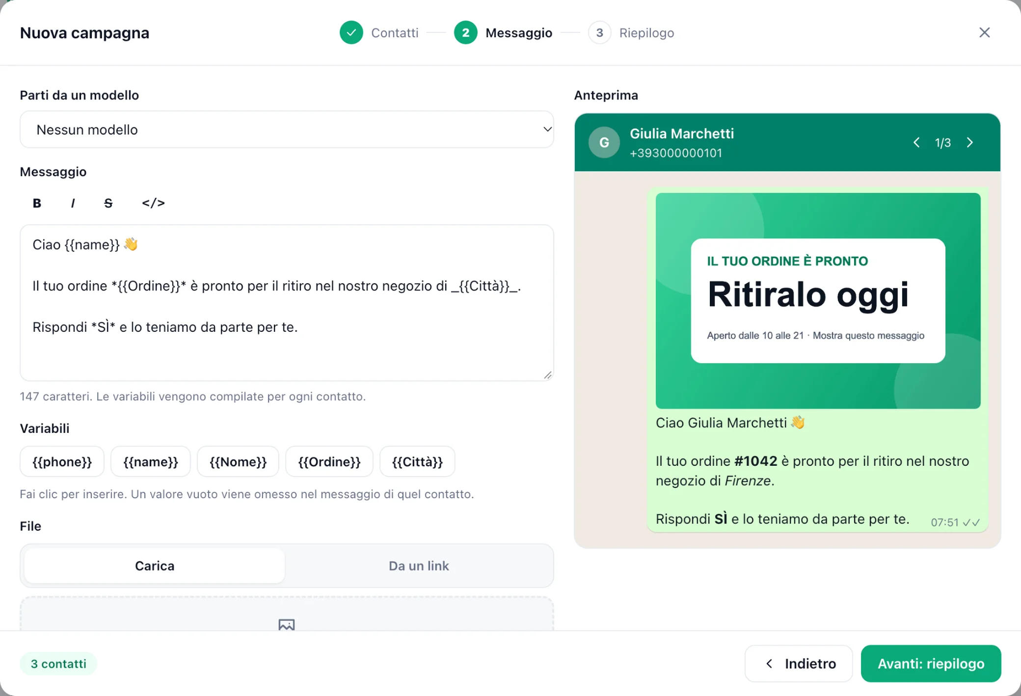 La finestra Nuova campagna al passaggio Messaggio: un messaggio con le variabili name, Ordine e Città, un'immagine allegata e un'anteprima WhatsApp del messaggio per il primo contatto